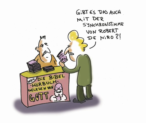 Cartoon: Höre auf Gott! (medium) by Ludwig tagged gott,bibel,hörbuch,cd,robert,de,niro,buchandel,buch