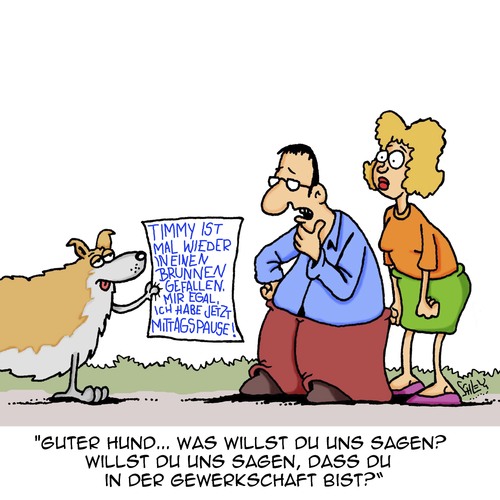 Cartoon: Kluger Hund!! (medium) by Karsten Schley tagged gewerkschaften,tv,unterhaltung,lassie,familien,kinder,tiere,hunde,gewerkschaften,tv,unterhaltung,lassie,familien,kinder,tiere,hunde