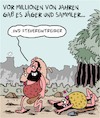 Cartoon: Jäger und Sammler (small) by Karsten Schley tagged jäger,sammler,menschheit,prehistorisches,geschichte,politik,einkommen,steuern,raub,wirtschaft,gesellschaft