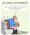 Cartoon: Perfekte Natur?? (small) by Karsten Schley tagged natur,perfektion,umwelt,umweltschutz,rauchen,trinken,alkohol,männer,sex,verdauung,gesellschaft