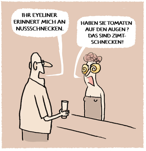 Cartoon: Make-Up Komplimente.... (medium) by markus-grolik tagged kmpliment,mann,frau,make,up,eyeliner,zinmtschnecke,nussschnecke,kmpliment,mann,frau,make,up,eyeliner,zinmtschnecke,nussschnecke
