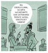 Cartoon: ... (small) by markus-grolik tagged ostern,nerd,hipster,versteck,osterhase,eier,ostereier,beziehung,osterversteck
