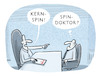 Cartoon: .... (small) by markus-grolik tagged spindoktor,kernspin,arzt,patient,krankenkasse,ct,leistung,medizin