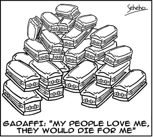 Cartoon: My people would die 4 me (medium) by Thamalakane tagged gadaffi,libya