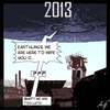 Cartoon: 2013 (small) by Anjo tagged 2012,kino,film,mayakalender,weltuntergang,emmerich,katastrophe,aliens,apocalypse
