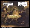 Cartoon: Ein Wunder (small) by Anjo tagged jesus,wunder,pups,riechen,rembrandt,emmaus