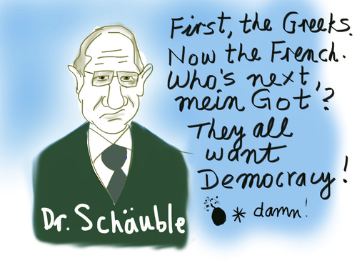 Cartoon: Who needs Democracy? (medium) by George Trialonis tagged schäuble,france,democracy,trialonis,politics,europe