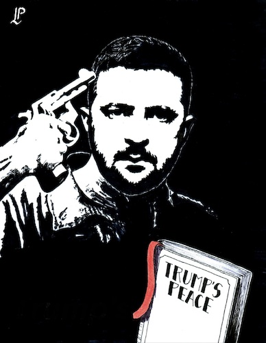 Cartoon: Trump s Peace (medium) by paolo lombardi tagged ucraine,zelensky,trump,putin,war,peace