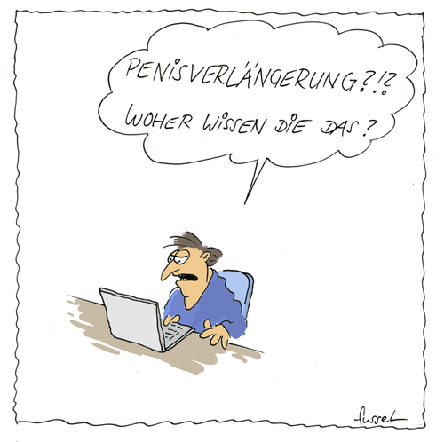 Cartoon: Der gläserne User (medium) by fussel tagged penisverlaengerung,ueberwachung,spam,mails,emails,nervige