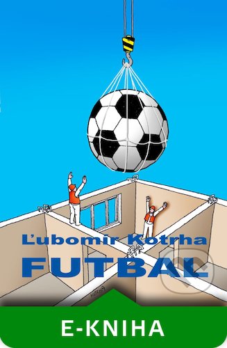 Cartoon: e-book (medium) by Lubomir Kotrha tagged sport,football,cartoons,book