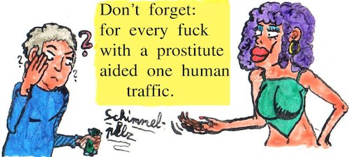 Cartoon: Human Traffic Prostitution (medium) by Schimmelpelz-pilz tagged prostitution,human,traffic,slave,slavery,whore,slut,hooker,prostitute,buy,buying,buyable,money,monetary,value,dignity