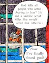 Cartoon: Found God In Jail 01 (small) by Schimmelpelz-pilz tagged god,bible,leviticus,jail,prison,serial,killer,murderer,murder,crime,death,sin,sins,religion,old,testament