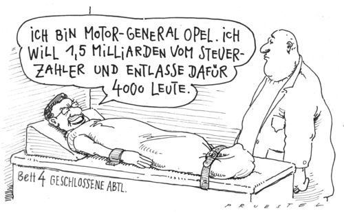 Cartoon: in der anstalt (medium) by Andreas Prüstel tagged opel,steuerzahler,sanierung,entlassungen,staatshilfe,manager,psychiatrie