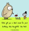 Cartoon: Owlie got you a present (small) by sebreg tagged owl mouse silly birthday humor