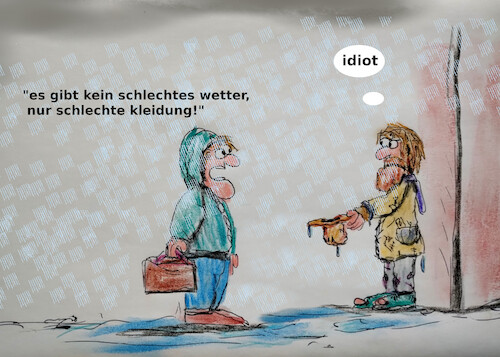 Cartoon: richtig (medium) by ab tagged deutschland,wetter,regen,kleidung,schutz,sprichwort,armut