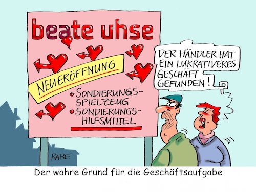 Cartoon: Beate Uhse (medium) by RABE tagged grüne,jamaika,sondierungsgespräche,regierungsbildung,amtshandlung,rabe,ralf,böhme,cartoon,karikatur,pressezeichnung,farbcartoon,tagescartoon,sondierungsrunde,cdu,spd,schulz,nahles,neuwahlen,kroko,ergebnisoffen,parteispitze,csu,seehofer,groko,beate,uhse,erotikhändler,sexspielzeug,sexhilfsmittel,pleite,geschäftsaufgabe,ehepaar,mann,frau,grüne,jamaika,sondierungsgespräche,regierungsbildung,amtshandlung,rabe,ralf,böhme,cartoon,karikatur,pressezeichnung,farbcartoon,tagescartoon,sondierungsrunde,cdu,spd,schulz,nahles,neuwahlen,kroko,ergebnisoffen,parteispitze,csu,seehofer,groko,beate,uhse,erotikhändler,sexspielzeug,sexhilfsmittel,pleite,geschäftsaufgabe,sex,ehepaar,mann,frau