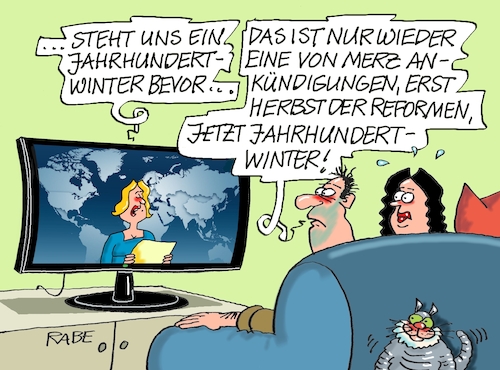 JahrhundertwinterII (medium) Cartoon: JahrhundertwinterII (medium) by RABE tagged merz,union,kanzler,fritze,koalition,spd,klingbeil,bundesregierung,rabe,ralf,böhme,cartoon,karikatur,pressezeichnung,farbcartoon,tagescartoon,trump,putin,krisen,tv,nachrichten,waschmaschine,herbst,reformen,winter,jahrhundertwinter,eis,kälte,schnee,frost,dwd,news,merz,union,kanzler,fritze,koalition,spd,klingbeil,bundesregierung,rabe,ralf,böhme,cartoon,karikatur,pressezeichnung,farbcartoon,tagescartoon,trump,putin,krisen,tv,nachrichten,waschmaschine,herbst,reformen,winter,jahrhundertwinter,eis,kälte,schnee,frost,dwd,news