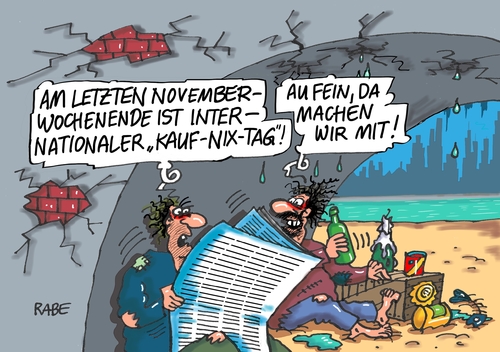 Cartoon: Nix Kauf Tag (medium) by RABE tagged konsumenten,käufer,wochenende,kauflaune,kaufkraft,international,advent,adventwochenende,weihnachtseinkäufe,bettler,brücke,weihnachtsmärkte,rabe,ralf,böhme,cartoon,karikatur,pressezeichnung,farbcartoon,tagescartoon,weihnachtsgeschenke,obdachlose,sozialhilfeempfänger,konsumenten,käufer,wochenende,kauflaune,kaufkraft,international,advent,adventwochenende,weihnachtseinkäufe,bettler,brücke,weihnachtsmärkte,rabe,ralf,böhme,cartoon,karikatur,pressezeichnung,farbcartoon,tagescartoon,weihnachtsgeschenke,obdachlose,sozialhilfeempfänger