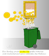 Cartoon: Genialer Banksy (small) by Jochen N tagged genial,gemälde,schredder,streetart,künstler,kunst,kunstwerk,museum,müll,abfall,mülleimer,biotonne,medizin,mechanik,corona,virus,viren,covid,19,pandemie