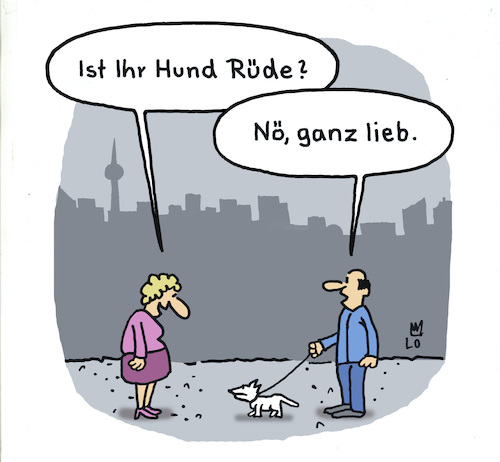 Cartoon: Hundebesitzer (medium) by Lo Graf von Blickensdorf tagged hund,rüde,herrchen,frauchen,frage,lieb,hündchen,besitzer,straße,hund,rüde,herrchen,frauchen,frage,lieb,hündchen,besitzer,straße