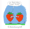 Cartoon: Erdbeerzeit (small) by Lo Graf von Blickensdorf tagged obst,erdbeeren,komplott,verschwörung,kompott,nachtisch,revolution