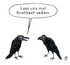 Cartoon: Unterredung (small) by Lo Graf von Blickensdorf tagged unterhaltung,krähen,vogel,krähe,elster,krähenvogel,klartext,ehrlichkeit,karikatur,lo,cartoon,wortspiel