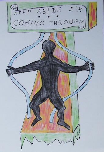 Cartoon: STEP ASIDE  i  am coming through (medium) by skätch-up tagged intensions,good,qualities,sober,clean,mercyfull,love,respect