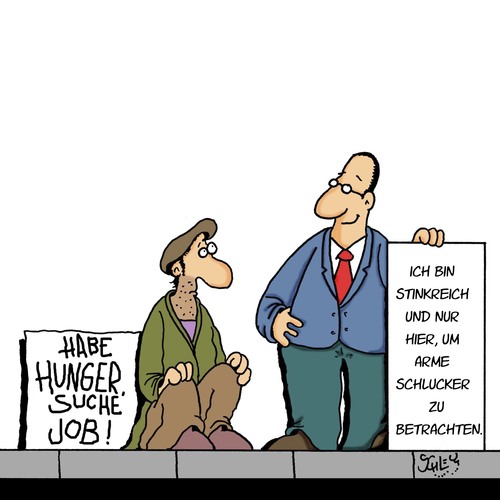 Cartoon: Hunger! (medium) by Karsten Schley tagged arbeit,arbeitslosigkeit,armut,geld,hunger,reichtum,gesellschaft,tourismus,arbeit,arbeitslosigkeit,armut,geld,hunger,reichtum,gesellschaft,tourismus