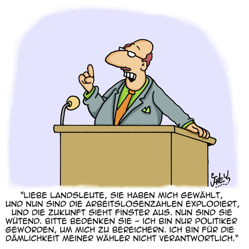 Cartoon: Liebe Landsleute! (medium) by Karsten Schley tagged politik,politiker,wahlen,wähler,parteien,demokratie,verantwortung,geld,intelligenz,politik,politiker,wahlen,wähler,parteien,demokratie,verantwortung,geld,intelligenz