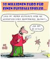 Cartoon: 80 Millionen (small) by Karsten Schley tagged fußball,bundesliga,bayern,ablösesumme,sport,geld,business,profite,wirtschaft,steuern,hoeness,steuerhinterziehung,ticketpreise,gesellschaft