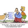 Cartoon: Kluger Hund!! (small) by Karsten Schley tagged gewerkschaften,tv,unterhaltung,lassie,familien,kinder,tiere,hunde