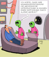 Cartoon: Krankenversicherung (small) by Karsten Schley tagged krankheit,krankenversicherung,gesundheit,aliens,scifi,raumfahrt,krankenkassenleistungen,gesellschaft,politik