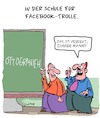 Cartoon: Orthographie (small) by Karsten Schley tagged facebook,hasskommentare,rechtschreibung,bildung,internet,computer,gesellschaft