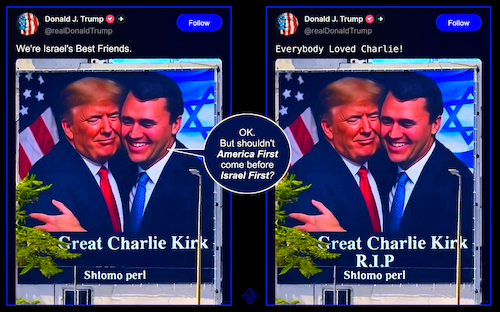 Cartoon: RIP Charlie (medium) by NEM0 tagged us,usa,charlie,kirk,america,first,maga,tyler,robinson,donald,trump,israel,christian,evangelist,zion,gaza,ethnical,cleansing,genocide,palestine,resistance,truth,social,post,propaganda,political,assassination,pr,support,polls,violent,rhetoric,terror,fbi,cover,beatification,exploit,martyr,martyrdom,betray,betrayal,discord,a1,free,speech,open,debate,public,square,turning,point,tpusa,nemo,nem0,us,usa,charlie,kirk,america,first,maga,tyler,robinson,donald,trump,israel,christian,evangelist,zion,gaza,ethnical,cleansing,genocide,palestine,resistance,truth,social,post,propaganda,political,assassination,pr,support,polls,violent,rhetoric,terror,fbi,cover,beatification,exploit,martyr,martyrdom,betray,betrayal,discord,a1,free,speech,open,debate,public,square,turning,point,tpusa,nemo,nem0