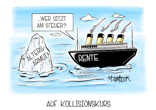 Cartoon: Auf Kollisionskurs (medium) by Mirco Tomicek tagged merz,rente,rentenversicherung,basisrente,basisabsicherung,absicherung,renten,rentner,altersarmut,titanic,karikatur,pressekarikatur,cartoon,mirco,tomicek,merz,rente,rentenversicherung,basisrente,basisabsicherung,absicherung,renten,rentner,altersarmut,titanic,karikatur,pressekarikatur,cartoon,mirco,tomicek