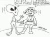 Cartoon: Who are you (small) by yasar kemal turan tagged ufo,aliens,world,love,007