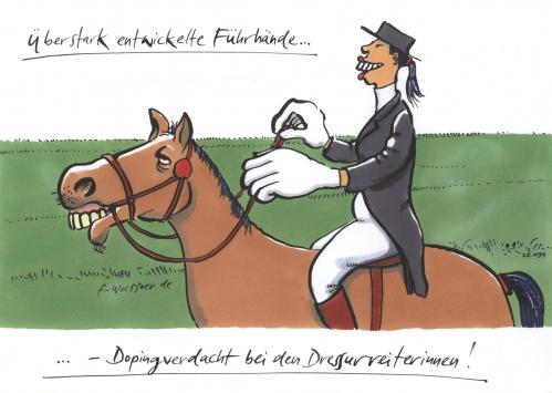 Cartoon: dressurreiten (medium) by woessner tagged olympiade,dressurreiten,doping,sport,pferd,tier,medizin,olympiade,a probe,amaury sport organisation,amphetamine,anabolika,antidopingkontrolle,aso,athletik,b probe,beijing,blutdoping,blutprobe,boykott,bronze,buddhismus,china,cortison,dalai lama,demokratie,demonstration,doping,dopingliste,dopingskandal,dopingtest,eigenblutdoping,epo,fackellauf,filmverbot,flaggenverbot,freistaat tibet,gefängnisstrafe,glenbuterol,gold,goldmedaillie,griechenland,hämatokritwert,internetverbot,kameraverbot,medikamentenmissbrauch,meinungsfreiheit,menschenrechte,militär,militärdiktatur,mönch,olympia,olympische kommitee,olympische spiele,peking,pharmaindustrie,pressefreiheit,propaganda,rufmord,sauberes spiel,silber,sport,sportdrill,steroide,stille diplomatie,taiwan,testosteron,tibet,tibetaktivist,urinprobe,wachstumshormone,zensur,dressurreiten,pferd,tier,medizin,hott,trab,traben,galopp,führhände,sattel,reiter,hindernisparkur,spruing,amaury,organisation,dalai,lama,freistaat,olympische,kommitee,spiele,sauberes,spiel,stille,diplomatie,probe