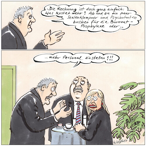 Cartoon: Prophylaxe (medium) by woessner tagged cartoons,karikaturen,woessner,kosten,nutzen,rechnung,kostenfaktor,arbeitskraft,seelenklempner,psychotanten,coaching,stressprophylaxe,arbeitgeber,chef,betriebsleitung,prophylaxe,arbeitsplatz,arbeitsgesundheit,burnout,stress,psycholgen,coaches,personalkosten,kostenrechnung,vorbeugung,gute,arbeit,arbeitszufriedenheit,krankheit,krankschreibung,cartoons,karikaturen,woessner,kosten,nutzen,rechnung,kostenfaktor,arbeitskraft,seelenklempner,psychotanten,coaching,stressprophylaxe,arbeitgeber,chef,betriebsleitung,prophylaxe,arbeitsplatz,arbeitsgesundheit,burnout,stress,psycholgen,coaches,personalkosten,kostenrechnung,vorbeugung,gute,arbeit,arbeitszufriedenheit,krankheit,krankschreibung