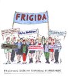 Cartoon: frigida (small) by woessner tagged pegida,frisörinnen,islamifizierung,abendland,patriotisch,europa,europäer,islamophobie,ausländerhass,ausländerfeindlichkeit,fremdenfeindlich,rechtsradikal,glaubenskrieg