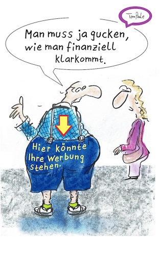 Cartoon: Marketing (medium) by TomPauLeser tagged marketing,werbung,geld,einnahmen,einnahmequelle,finanzierung,po,hintern