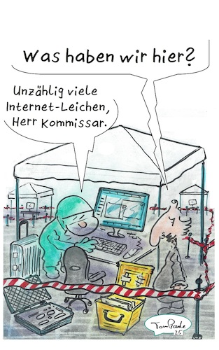 Cartoon: Totes Zeugs (medium) by TomPauLeser tagged internet,leiche,leichen,internetleichen,forensik,kommissar,partyzelt,tatort