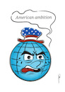 Cartoon: American ambition (small) by sally cartoonist tagged conflicts,war,politicians