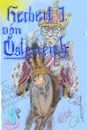 Cartoon: Herbert I. von Österreich (small) by grpe tagged kickl,österreich,kaiser,wahl