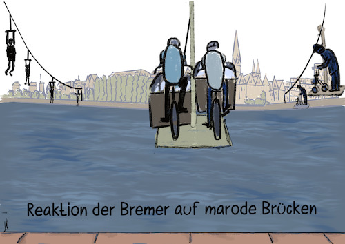 Cartoon: Bremer marode Innenstadtbrücken (medium) by Gabi Horvath tagged bremen,brücken,marode,sanierung,sperrung,verkehrskollaps,bremen,brücken,marode,sanierung,sperrung,verkehrskollaps