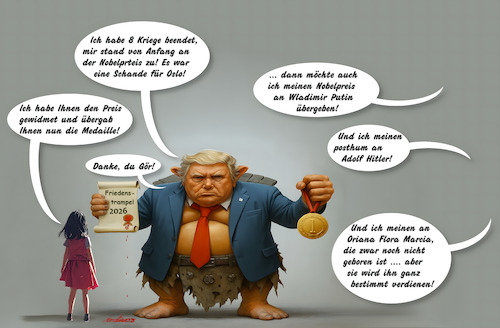 Cartoon: Der große Friedensfürst (medium) by MorituruS tagged preisträgerin,maria,machado,us,präsident,donald,trump,washington,friedensnobelpreis,venezuela,handschellen,drogenbehörde,dea,new,york,nicolas,maduro,verbündete,regierung,caracas,vizepräsidentin,interimspräsidentin,delcy,rodriguez,völkerrecht,schweröl,ölreserven,tyrann,oppositionsführerin,nobelpreis,medaille,nobelkomitee,oslo,krieg,frieden,grönland,rohstoffe,seltene,erden,arktis,europa,königreich,dänemark,kauf,insel,erwerb,abkommen,sicherheit,öltanker,bombardierung,beschlagnahme,iran,nato,militär,demokratie,autokratie,diktatur,cartoon,karikatur,moriturus