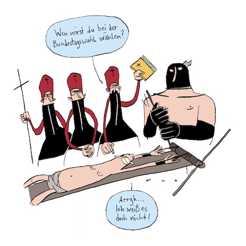 Cartoon: Wen wirst du wählen (medium) by F L O tagged bundestagswahl,wahlen,inquisition,kirche,folterknecht,folter,streckbank,bundestagswahl,wahlen,inquisition,kirche,folterknecht,folter,streckbank