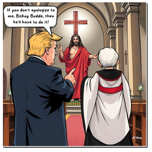 Cartoon: Excuse me?! (medium) by A Human tagged trump,usa,bishop,budde,president,apology,judgement,religion,entschuldigung,predigt,lgbtq,migranten,migrants,minorities,minderheiten,gottesdienst,trump,usa,bishop,budde,president,apology,judgement,religion,entschuldigung,predigt,lgbtq,migranten,migrants,minorities,minderheiten,gottesdienst