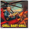 Cartoon: Grill Baby Grill (small) by A Human tagged trump,usa,feuer,kalifornien,fire,california,climatechange,klimawandel,präsident,president,newsom,smelt,deltasmelt,dekret,decree