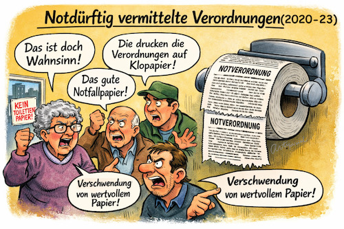 Cartoon: Das waren Zeiten... (medium) by ArtyFicial tagged corona,unsinn,willkür,verordnungen,notverordnungen,toilettenpapier,klopapier,knappheit,teuer,knapp