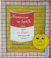 Cartoon: Laubenpieper zitiert Andy Warhol (small) by HerAn-Gruppe tagged andywarhol,kreativität,campbellsoup,smiley,laubenpieper,geschirrtuch,zitat,quotation